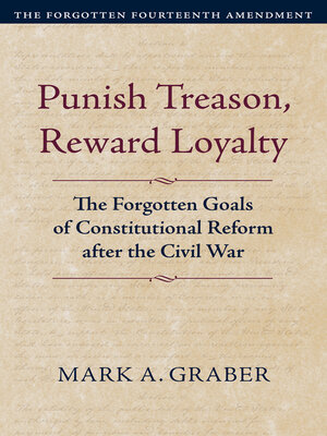 cover image of Punish Treason, Reward Loyalty